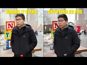 Xiaomi 17 Ultra vs Oppo Find X9 Pro Camera Comparison!