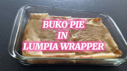 Buko Pie using Lumpia Wrapper as Crust | FOOD and Recipe Ph | Facebook