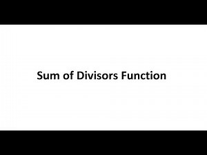 Sum of Divisors Function
