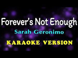 Forever’s Not Enough Karaoke Version | OPM Love Song