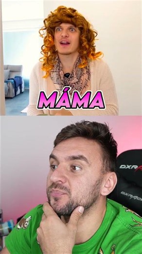Máma se chová hůř!
