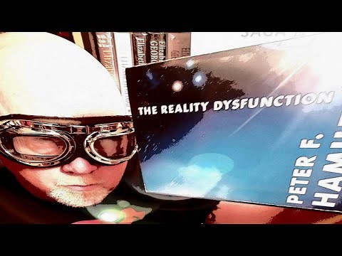 THE REALITY DYSFUNCTION / Peter F. Hamilton / Book Review / Brian Lee Durfee (spoiler free)