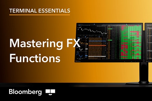 Bloomberg Terminal Essentials: Functions for FX | Insights | Bloomberg Professional Services