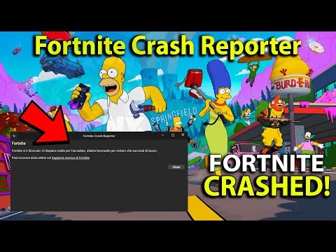 Fortnite Crash Reporter | SIMPSONS Season - How to Fix Crashes in Game and at Startup!