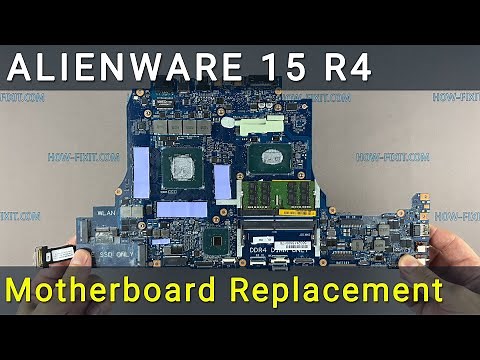 Alienware 15 R4 Motherboard Replacement | Step-by-step DIY Tutorial