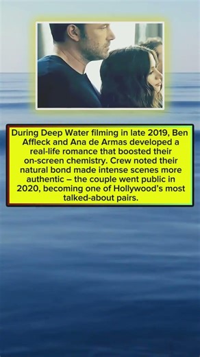 Their scenes in Deep Water 2022 were fueled by the on set romance of Ana de Armas and Ben Affleck