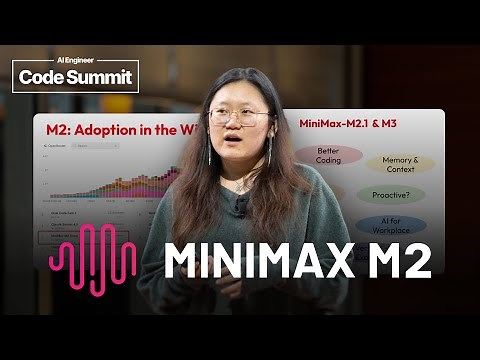 Minimax M2: Building the #1 Open Model – Olive Song, MiniMax