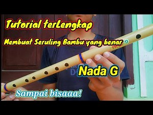 How to make a bamboo flute 100% accurate | scale G (G Tone)