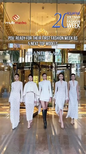 23K views · 54 reactions | POV: Ready for their first fashion week as 5 Next Top Models #MultiMediaJSC #AVIFW2025 #Aquafina #PureStyleShines #ToaSangPhienBanThuanKhiet | MultiMedia JSC | Facebook