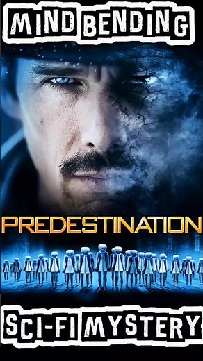 The Endless Loop of Predestination | mind bending sci-fi mystery movie