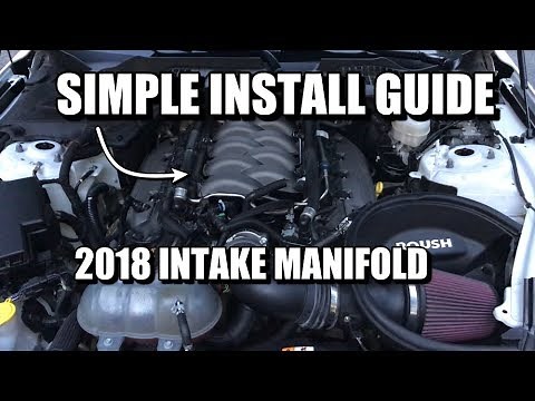 HOW TO INSTALL A 2018 INTAKE MANIFOLD on a 2015-2017 MUSTANG GT!!