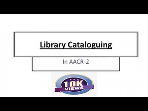 Library Cataloguing Practice | AACR-2 | BLIS | Full Explaination |