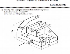 DATE: 15.05.20251) Draw by First angle projection method the f... | Filo