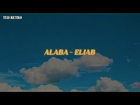 ELIAB - ALABA (Letra/Lyrics)