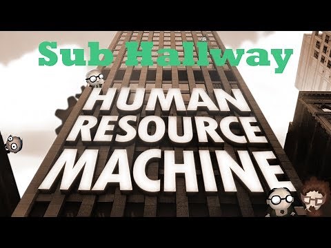 Human Resource Machine Walkthrough - Level 11 - Sub Hallway
