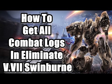 Armored Core 6 How to get All Combat Logs in Eliminate V.VII Swinburne Mission