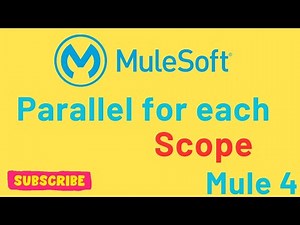 Parallel for each in mule 4 | part-3|MuleSoft