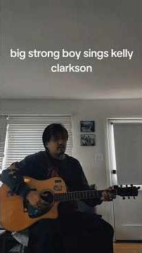 big strong boy sings kelly clarkson #newmusic #indiepop #musicmusings