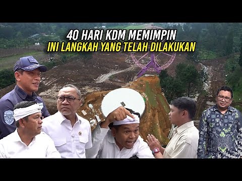 40 HARI KDM MEMIMPIN | INI LANGKAH YANG TELAH DILAKUKAN