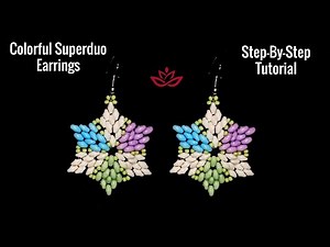 Colorful Starry Superduo Earrings - Tutorial. how to make superduo earrings?