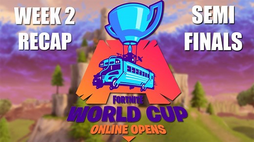 Fortnite World Cup Week 2 Semi Final Recap!