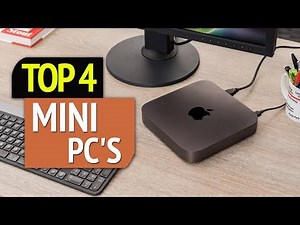 TOP 4: Best Mini PC's 2019