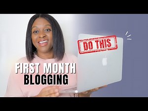 Tips for NEW BLOGGERS: what to do your First Month Blogging