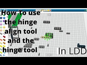 How to use the hinge align tool and hinge tool in LDD