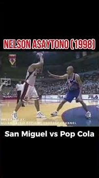 PBA LEGENDS: NELSON ASAYTONO (1998) SAN MIGUEL VS POP COLA