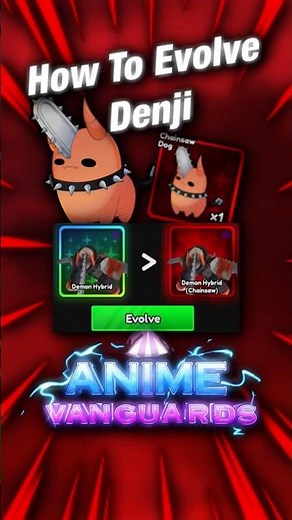 How To Get Chainsaw Dog To Evo Denji!!! | Roblox | Anime Vanguards #roblox #animevanguards #showcase