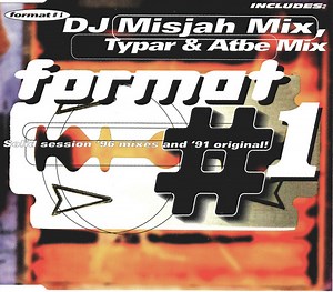 Format # 1 - Solid Session '96 Mixes And '91 Original