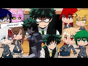 Mha Forgotten Deku AU react to Villain Deku.
