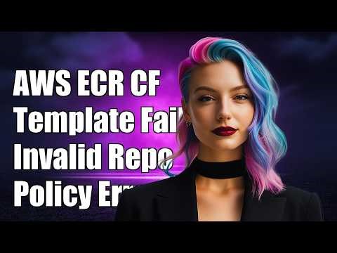 AWS ECR CF template fails with 'Invalid repository policy provided'