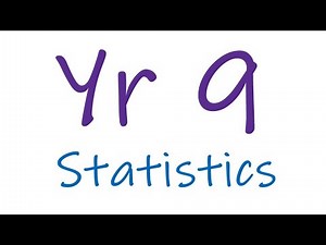 Year 9 Statistics