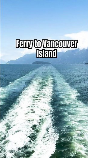 Ferry to Vancouver Island ⛴️ | Canada Travel #adventure