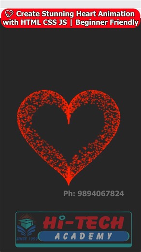 HI-TECH ACADEMY on Instagram: "💖 Stunning Heart Animation with HTML, CSS & JS Create a beautiful animated heart using simple HTML, CSS, and JavaScript 💻✨ Perfect beginner project to level up your front-end skills! 🚀 Learn: ❤️ CSS keyframe animation ❤️ JavaScript interaction effects ❤️ Creative UI design ❤️ Responsive web animation Save this post & try it today! 💡 #HTML #CSS #JavaScript #WebDeveloper #FrontendDevelopment #CSSAnimation #CodingLife #WebDesign #JSAnimation #BeginnerFriendly"