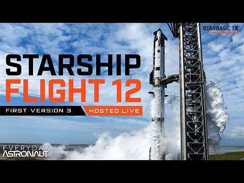Watch the first Starship V3 launch for Flight 12!