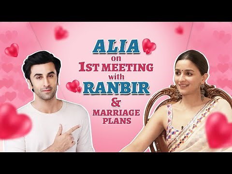 Alia Bhatt on love for Ranbir Kapoor, marriage plans, Balika Vadhu with Bhansali & Black audition