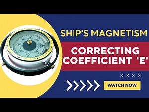 Correction For Coefficient E | Magnetic Compass | Merchant Navy #earth #navy #shiplife #magnetic