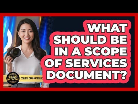 What Should Be In A Scope Of Services Document?