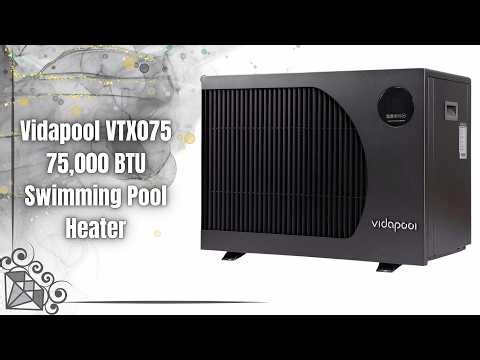 Vidapool VTX075 75,000 BTU Pool Heat Pump Review | Efficient Heating for Above & Inground Pools!