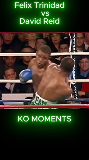 Felix Trinidad vs David Reid 🔥 Brutal Knockdowns | Boxing Highlights #Shorts #shortsfeed #boxing