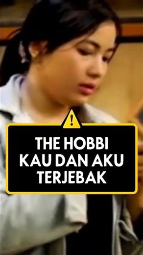 The Hobbi - Kau dan Aku Terjebak
