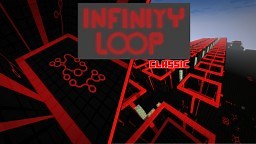 Infinity Loop Classic Minecraft Map