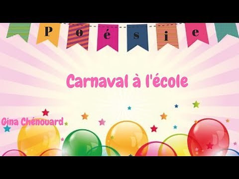 *** Poésie *** Carnaval à l’école *** Gina Chénouard ***