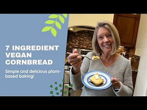 7 INGREDIENT VEGAN CORNBREAD | Simple and Delicious Plant-Based Baking #veganrecipes #vegancooking