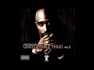 2Pac - Unstoppable Thug Vol 2 [Full Mixtape]