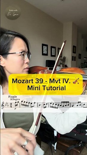 Mozart 39 - Mvt IV. MINI-TUTORIAL 🎻