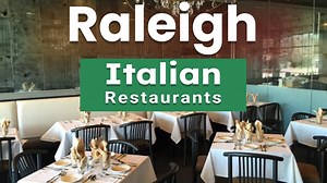 Top 10 Best Italian Restaurants to Visit in Raleigh, North Carolina | USA – English