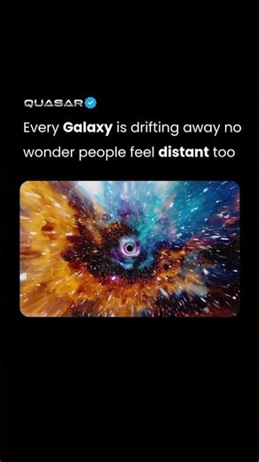 Every galaxy is drifting away… and the universe is stretching as we speak.” 🌌